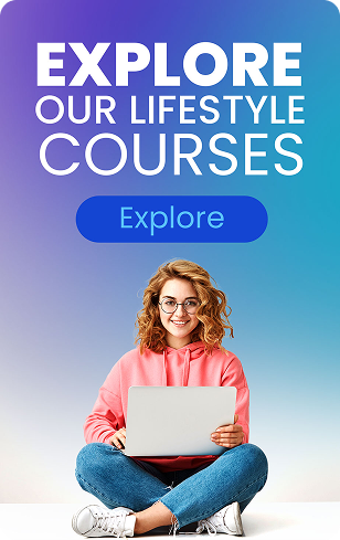 Explore our lifestyle courses