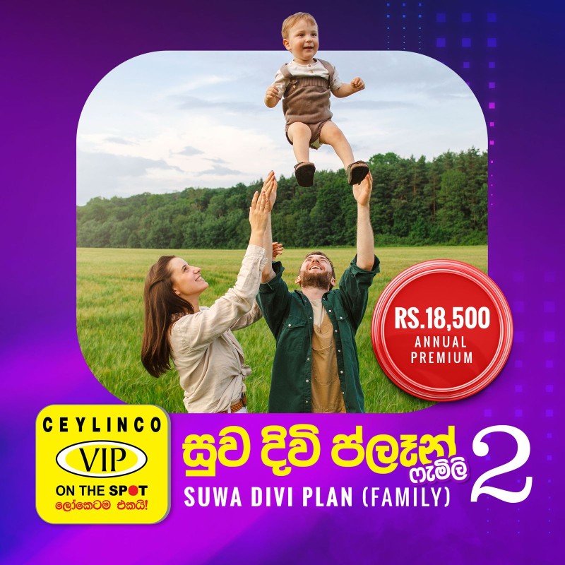 CEYLINCO SUWADIVI PLAN 02 (FAMILY)
